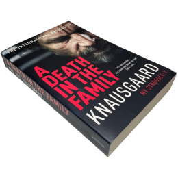 A Death in the Family. My Struggle: Book 1 Karl Ove Knausgaard