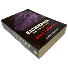 Eichmann. Jego życie i zbrodnie David Cesarani